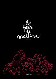 PEOR DE MAITENA, LO  | 9789500751544 | MAITENA