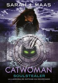 CATWOMAN SOULSTEALER (DC ICONS 3) | 9788490439227 | MAAS, SARAH J.