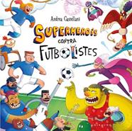 SUPERHEROIS CONTRA FUTBOLISTES | 9788412901191 | CASTELLANI, ANDREA