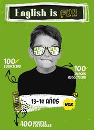 ENGLISH IS FUN 13-14 AÑOS | 9788499743165