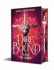 ALMA DE LOBO, DIRE BOUND | 9788466676205 | SORENSEN, SABLE