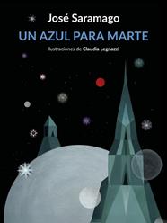 UN AZUL PARA MARTE | 9788426432674 | SARAMAGO, JOSE