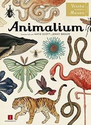 ANIMALIUM | 9788415979463 | SCOTT, KATIE / BROOM, JENNY