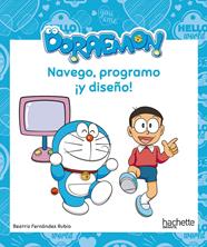 NAVEGO PROGRAMO Y DISEÑO CON DORAEMON | 9788417586355 | FERNANDEZ RUBIO, BEATRIZ