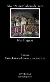 NAUFRAGIOS | 9788437639222 | NUÑEZ CABEZA DE VACA, ALVAR