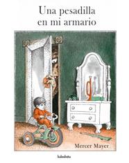 PESADILLA EN MI ARMARIO, UNA  | 9788484641025 | MAYER, MERCER