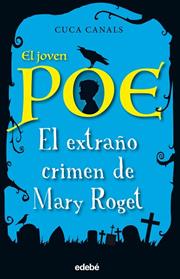 EXTRAÑO CRIMEN DE MARY ROGET, EL  | 9788468331843 | CANALS, CUCA