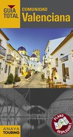 COMUNIDAD VALENCIANA GUIA TOTAL  | 9788491580584 | CALABUIG, JUAN ANTONIO