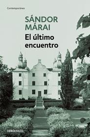 ULTIMO ENCUENTRO, EL | 9788466377690 | MARAI, SANDOR