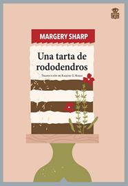UNA TARTA DE RODODENDROS | 9788418918377 | SHARP, MARGERY