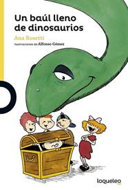 BAUL LLENO DE DINOSAURIOS, UN  | 9788491220855 | ROSSETTI, ANA