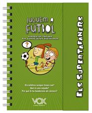 SUPERTAFANERS JUGUEM A FUTBOL, ELS | 9788499743271 | VOX EDITORIAL