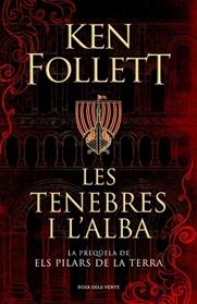 TINEBRES I L'ALBA, LES | 9788417909505 | FOLLETT, KEN