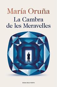 CAMBRA DE LES MERAVELLES, LA | 9791387935184 | ORUÑA, MARIA