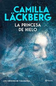 PRINCESA DE HIELO, LA     (LOS CRIMENES DE FJALLBACKA) | 9788408325550 | LACKBERG, CAMILLA