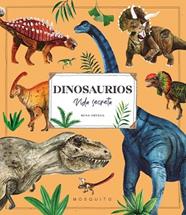 DINOSAURIOS  VIDA SECRETA | 9788410417106 | ORTEGA, RENA