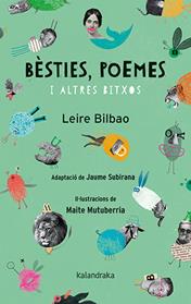 BESTIES, POEMES I ALTRES BITXOS | 9788418558238 | BILBAO, LEIRE