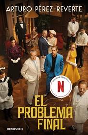 PROBLEMA FINAL, EL (EDICIÓN SERIE) | 9788466389136 | PEREZ-REVERTE, ARTURO