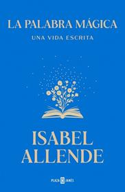 PALABRA MAGICA, LA | 9788401039447 | ALLENDE, ISABEL