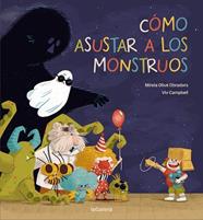 COMO ASUSTAR A LOS MONSTRUOS | 9788424675448 | OLIVE, MIREIA