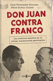 DON JUAN CONTRA FRANCO | 9788401021350 | FERNANDEZ MIRANDA, JUAN / GARCIA CALERO, JESUS