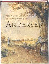 MIS CUENTOS PREFERIDOS DE HANS CHRISTIAN ANDERSEN | 9788498250152 | JANÉERIERA, ALBERT