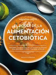 PODER DE LA ALIMENTACION CETOBIOTICA, EL | 9788408242802 | ARETA, ARANTXA
