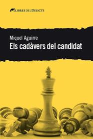 CADAVER DEL CANDIDAT, EL | 9788412062571 | AGUIRRE, MIQUEL