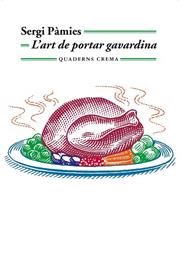 ART DE PORTAR GAVARDINA, L' | 9788477275992 | PAMIES, SERGI 