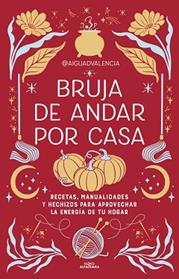 BRUJA DE ANDAR POR CASA | 9788419507822 | @AIGUADVALENCIA
