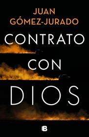 CONTRATO CON DIOS | 9788466672405 | GOMEZ-JURADO, JUAN