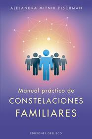 MANUAL PRACTICO DE CONSTELACIONES FAMILIARES | 9788491114468 | MITNIK FISCHMAN, ALEJANDRA