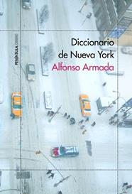 DICCIONARIO DE NUEVA YORK | 9788499426129 | ARMADA, ALFONSO