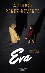 EVA                        SERIE FALCO | 9788420419572 | PEREZ-REVERTE, ARTURO