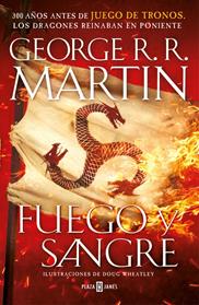 FUEGO Y SANGRE (CANCION DE HIELO Y FUEGO) | 9788401022166 | MARTIN, GEORGE R.R. / WHEATLEY, DOUG