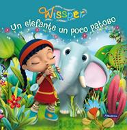 ELEFANTE UN POCO PATOSO, UN  (WISSPER) | 9788448849771