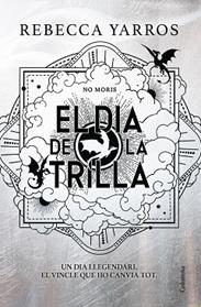 DIA DE LA TRILLA, EL (EMPIRI) | 9788466435673 | YARROS, REBECCA