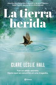 TIERRA HERIDA, LA | 9788408309727 | HALL, CLARE LESLIE