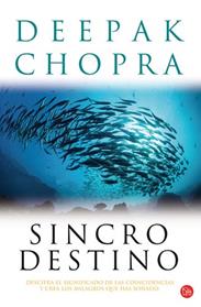 SINCRODESTINO  | 9788466321358 | CHOPRA, DEEPAK