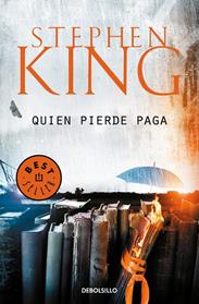 QUIEN PIERDE PAGA (TRILOGIA BILL HODGES 2) | 9788466341660 | KING, STEPHEN 