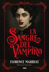 SANGRE DEL VAMPIRO, LA | 9788410989948 | MARRYAT, FLORENCE
