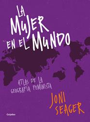 MUJER EN EL MUNDO, LA  | 9788417338213 | SEAGER, JONI