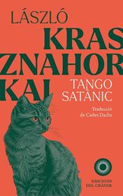 TANGO SATANIC | 9788412828658 | KRASZNAHORKAI, LASZLO
