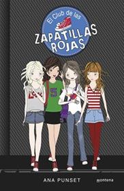 CLUB DE LAS ZAPATILLAS ROJAS 1 | 9788484410812 | PUNSET, ANA