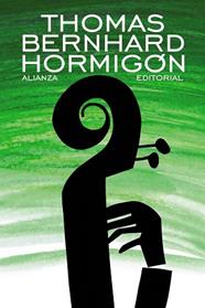 HORMIGON | 9788420609324 | BERNHARD, THOMAS