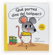 QUE PORTES DINS DEL BOLQUER | 9788466121712 | VAN GENECHTEN, GUIDO