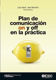 PLAN DE COMUNICACION ON Y OFF EN LA PRACTICA | 9788417129293 | ALARD JOSEMARÍA, JULIO