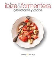 GASTRONOMIA Y COCINA IBIZA Y FORMENTERA  | 9788484783886 | ALEU AMAT, ORIOL/FONT I RODON, MARGA