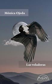 VOLADORAS, LAS | 9788483932827 | OJEDA, MONICA