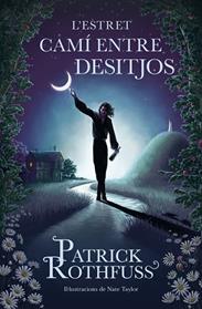 ESTRET CAMI ENTRE DESITJOS | 9788419259820 | ROTHFUSS, PATRICK
